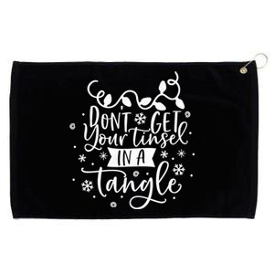 DonT Get Your Tinsel In A Tangle Funny Holiday Christmas Gift Grommeted Golf Towel