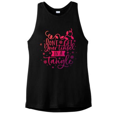 DonT Get Your Tinsel In A Tangle Funny Holiday Christmas Cool Gift Ladies PosiCharge Tri-Blend Wicking Tank