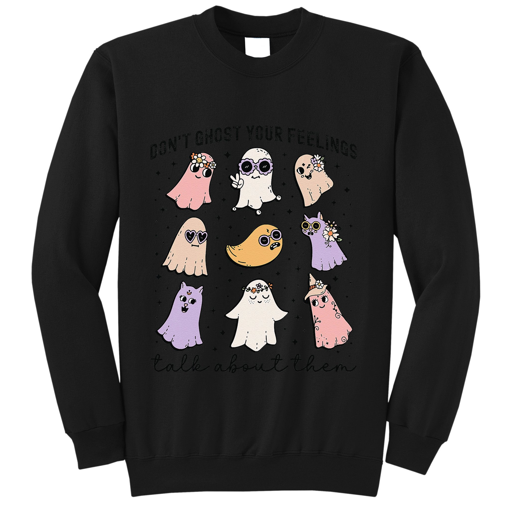 Don’T Ghost Your Feelings Talk About Them School Counselor Sweatshirt