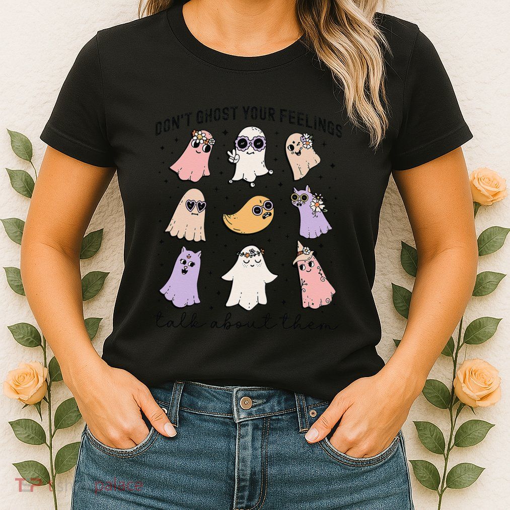 Don’T Ghost Your Feelings Talk About Them School Counselor Womens T-Shirt