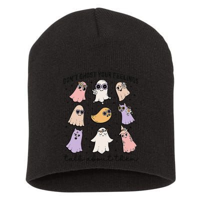 Don’T Ghost Your Feelings Talk About Them School Counselor Short Acrylic Beanie