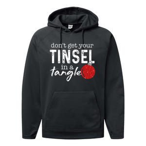 Dont Get Your Tinsel In Tangle Funny Christmas Performance Fleece Hoodie