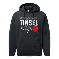 Dont Get Your Tinsel In Tangle Funny Christmas Performance Fleece Hoodie