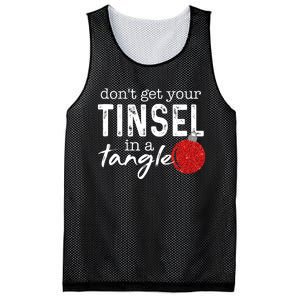 Dont Get Your Tinsel In Tangle Funny Christmas Mesh Reversible Basketball Jersey Tank