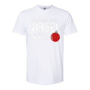 Dont Get Your Tinsel In Tangle Funny Christmas Softstyle CVC T-Shirt