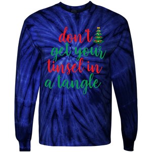 Don't Get Your Tinsel In A Tangle Tie-Dye Long Sleeve Shirt