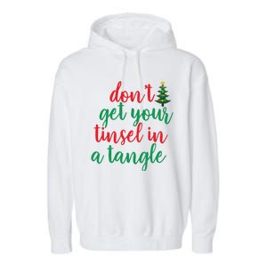 Don't Get Your Tinsel In A Tangle Garment-Dyed Fleece Hoodie