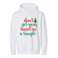 Don't Get Your Tinsel In A Tangle Garment-Dyed Fleece Hoodie