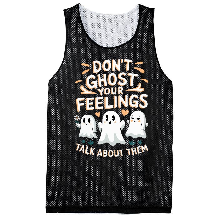 DonT Ghost Your Feelings Halloween Mental Health Mesh Reversible Basketball Jersey Tank