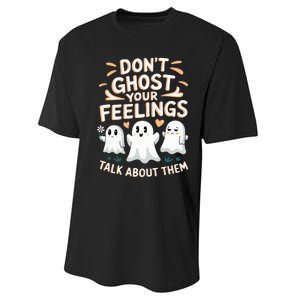 DonT Ghost Your Feelings Halloween Mental Health Performance Sprint T-Shirt