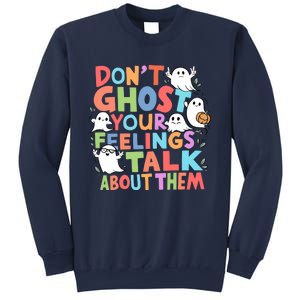 Dont Ghost Your Feelings Cute Ghoul Sweatshirt