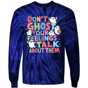 Dont Ghost Your Feelings Cute Ghoul Tie-Dye Long Sleeve Shirt