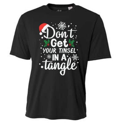 DonT Get Your Tinsel In A Tangle Cooling Performance Crew T-Shirt