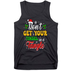 Don't Get Your Tinsel In A Tangle Funny Cute Christmas Tank Top