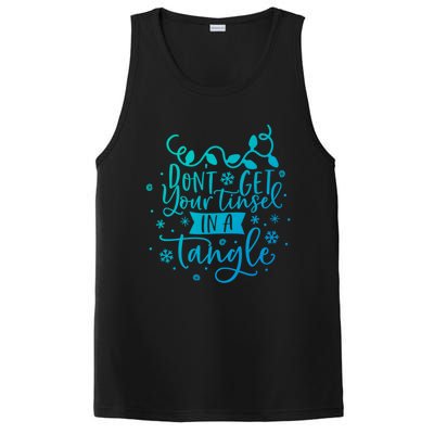 DonT Get Your Tinsel In A Tangle Funny Holiday Christmas Cool Gift PosiCharge Competitor Tank