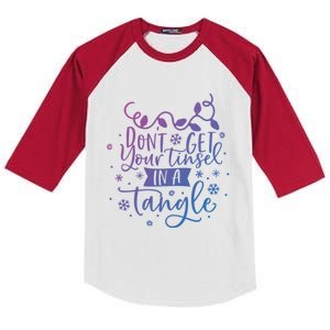 DonT Get Your Tinsel In A Tangle Funny Holiday Christmas Cool Gift Kids Colorblock Raglan Jersey