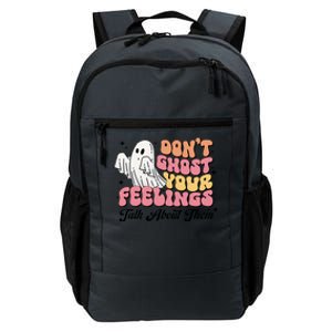 Dont Ghost Your Feelings Talk About Them Halloween Daily Commute Backpack