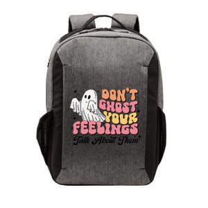 Dont Ghost Your Feelings Talk About Them Halloween Vector Backpack