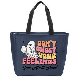 Dont Ghost Your Feelings Talk About Them Halloween Zip Tote Bag