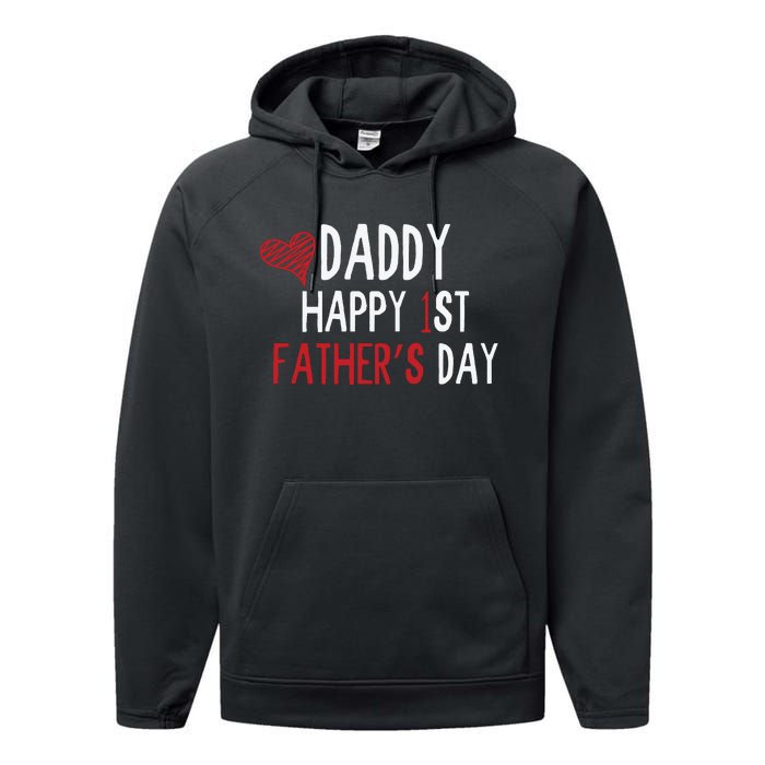 Daddy Happy 1st Fathers Day Performance Fleece Hoodie