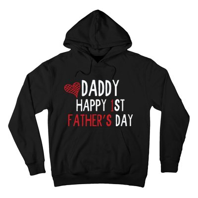 Daddy Happy 1st Fathers Day Hoodie