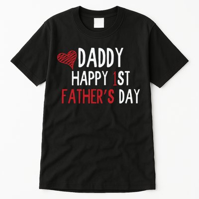 Daddy Happy 1st Fathers Day Tall T-Shirt