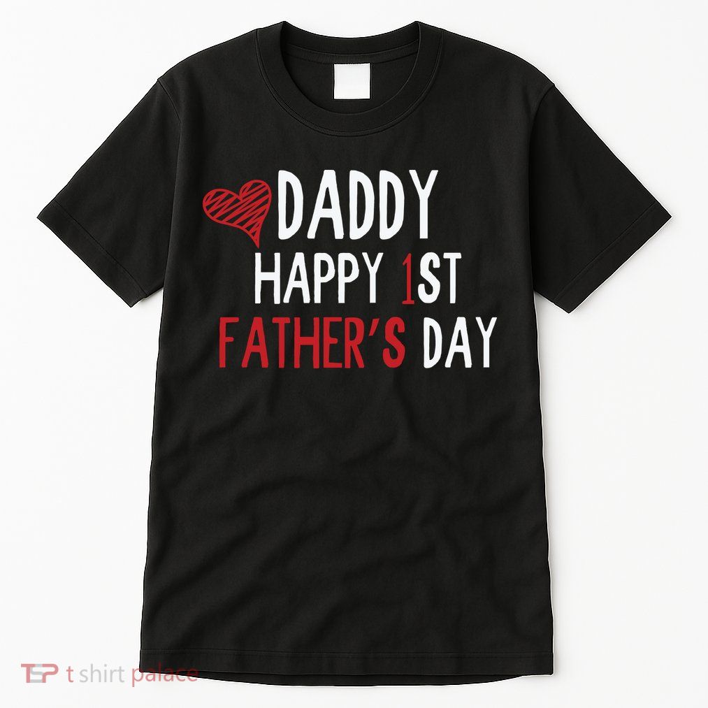 Daddy Happy 1st Fathers Day Tall T-Shirt