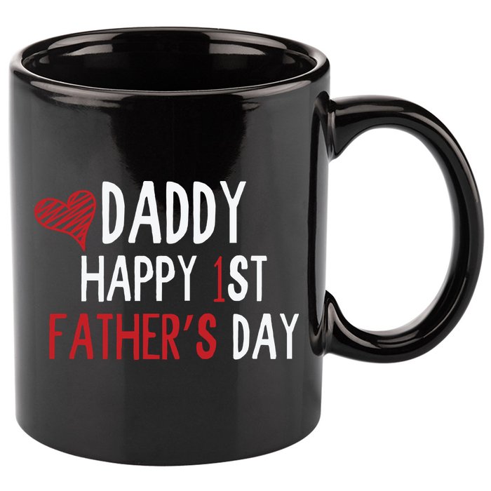Daddy Happy 1st Fathers Day 11oz C Handle Ceramic Mug