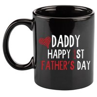 Daddy Happy 1st Fathers Day 11oz C Handle Ceramic Mug