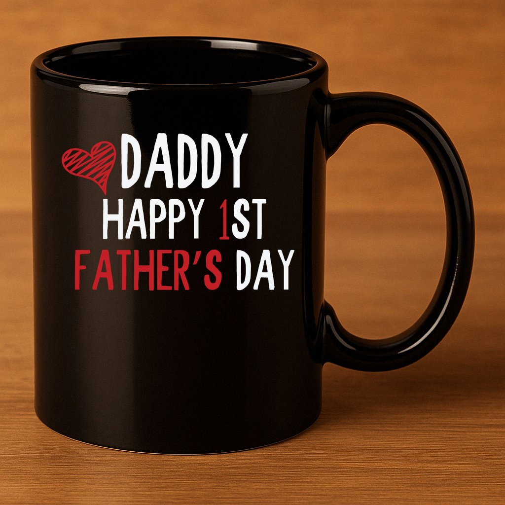 Daddy Happy 1st Fathers Day 11oz C Handle Ceramic Mug