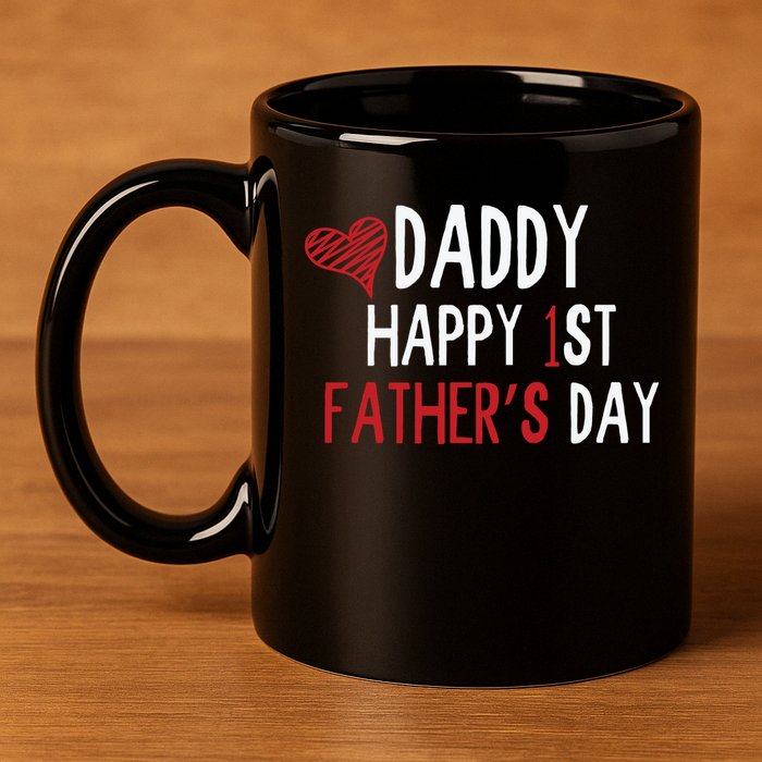 Daddy Happy 1st Fathers Day 11oz C Handle Ceramic Mug