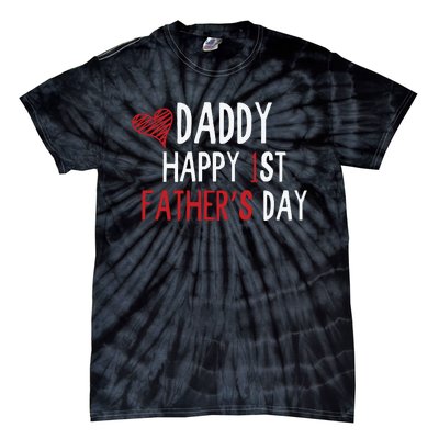 Daddy Happy 1st Fathers Day Tie-Dye T-Shirt