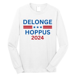 Delonge Hoppus 2024 For President Funny Voting Election 2024 Usa Long Sleeve Shirt