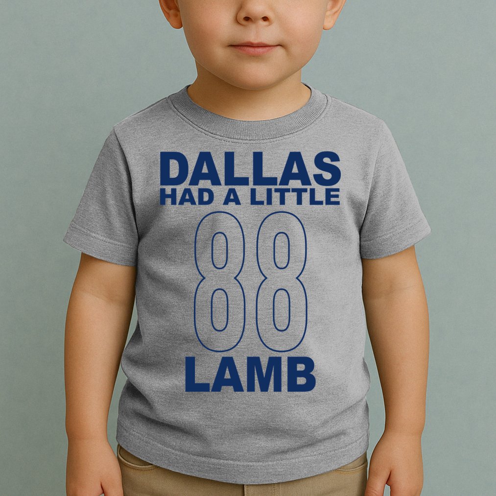 Dallas Had A Little 88 Lamb Football Toddler T-Shirt
