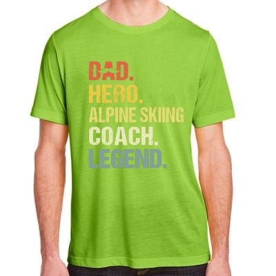 Dad Hero Alpine Skiing Coach Funny Alpine Skiing Coach Adult ChromaSoft Performance T-Shirt