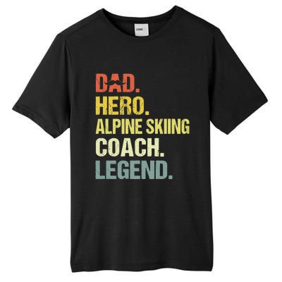 Dad Hero Alpine Skiing Coach Funny Alpine Skiing Coach Tall Fusion ChromaSoft Performance T-Shirt