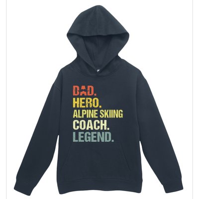 Dad Hero Alpine Skiing Coach Funny Alpine Skiing Coach Urban Pullover Hoodie