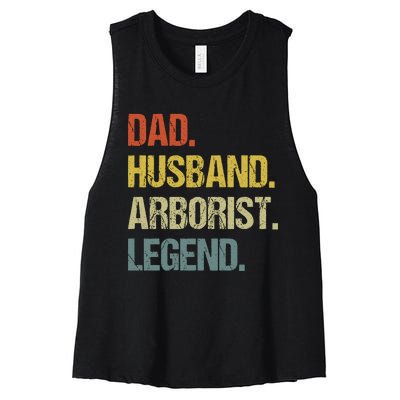 Dad Husband Arborist Legend Women's Racerback Cropped Tank