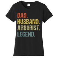 Dad Husband Arborist Legend Women's T-Shirt