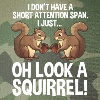Dont Have A Short Attention Span Oh Squirrel Funny Legacy Tie Dye Trucker Hat