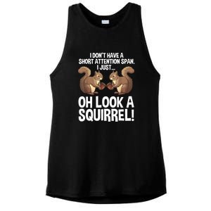 Dont Have A Short Attention Span Oh Squirrel Funny Ladies PosiCharge Tri-Blend Wicking Tank