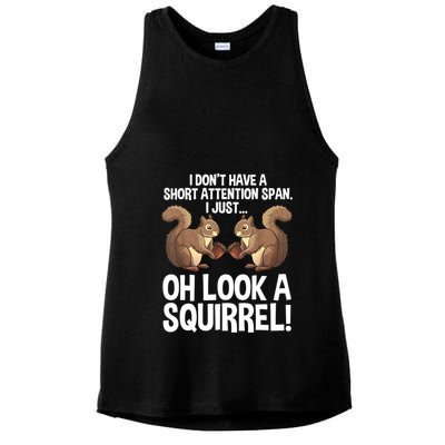 Dont Have A Short Attention Span Oh Squirrel Funny Ladies PosiCharge Tri-Blend Wicking Tank