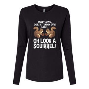 Dont Have A Short Attention Span Oh Squirrel Funny Womens Cotton Relaxed Long Sleeve T-Shirt