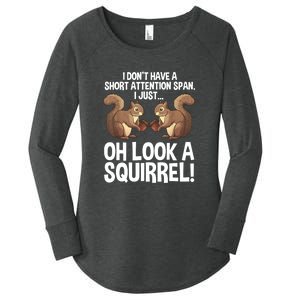 Dont Have A Short Attention Span Oh Squirrel Funny Women's Perfect Tri Tunic Long Sleeve Shirt