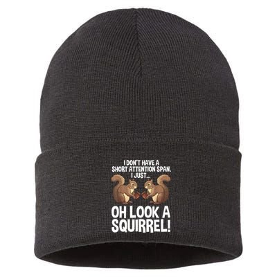 Dont Have A Short Attention Span Oh Squirrel Funny Sustainable Knit Beanie