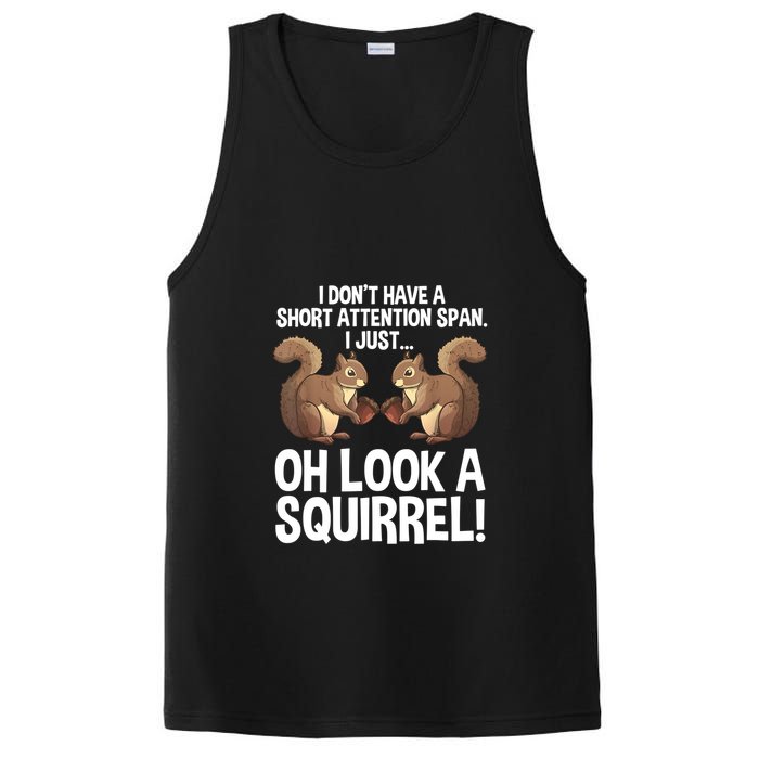 Dont Have A Short Attention Span Oh Squirrel Funny PosiCharge Competitor Tank