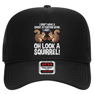 Dont Have A Short Attention Span Oh Squirrel Funny Trucker Hat