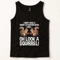 Dont Have A Short Attention Span Oh Squirrel Funny Tank Top