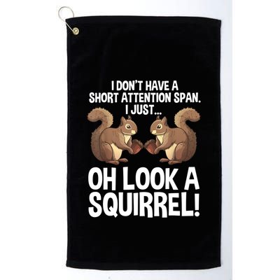 Dont Have A Short Attention Span Oh Squirrel Funny Golf Towel