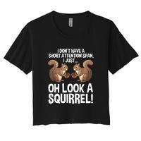 Dont Have A Short Attention Span Oh Squirrel Funny Women's Crop Top Tee